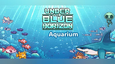Under the blue horizon - Aquarium
