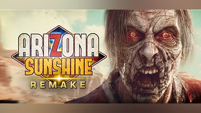 Arizona Sunshine  Remake