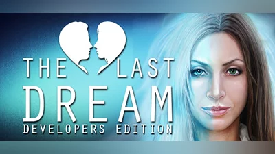 The Last Dream: Developer's Edition