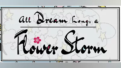 All Dream Long A Flower Storm