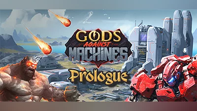 Gods Against Machines Prologue