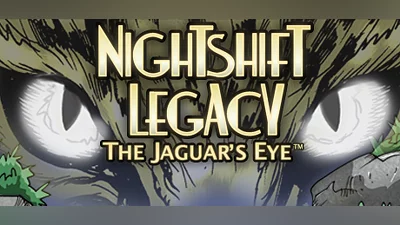 Nightshift Legacy: The Jaguar's Eye™
