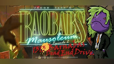 Baobabs Mausoleum Ep.2: 1313 Barnabas Dead End Drive
