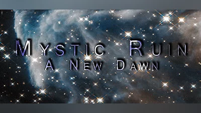 Mystic Ruin: A New Dawn