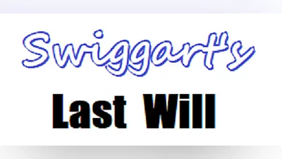 Swiggart's Last Will
