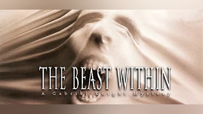 The Beast Within: A Gabriel Knight  Mystery