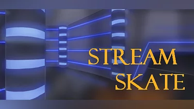 Stream Skate