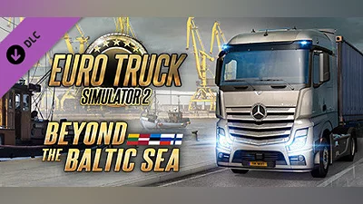 Euro Truck Simulator 2 - Beyond the Baltic Sea