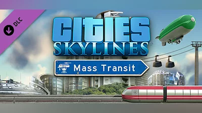 Cities: Skylines - Mass Transit
