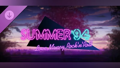 Love, Money, Rock'n'Roll – Summer '94