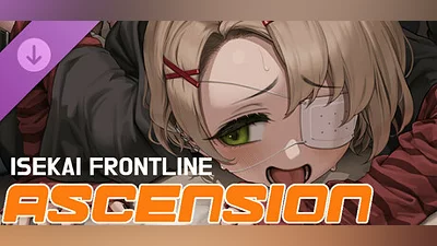 ISEKAI FRONTLINE : ASCENSION
