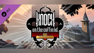 Knock on the coffin lid - Supporter Pack