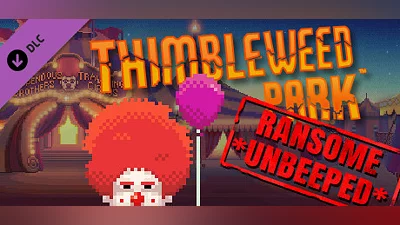 Thimbleweed Park - Ransome *Unbeeped*