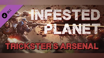 Infested Planet - Trickster's Arsenal