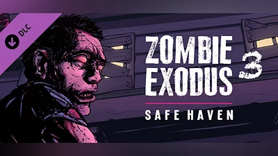 Zombie Exodus: Safe Haven - Part Three