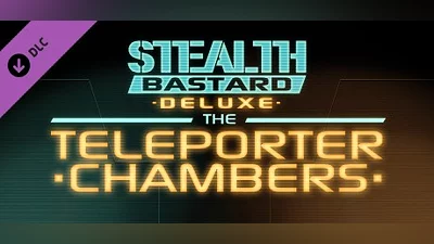Stealth Bastard Deluxe - The Teleporter Chambers