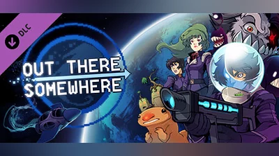 Out There Somewhere - Soundtrack