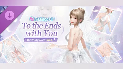 ZM Desktop Elf Wedding Dress DLC：To the Ends with You