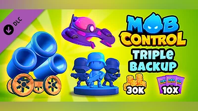 Mob Control: Triple Backup