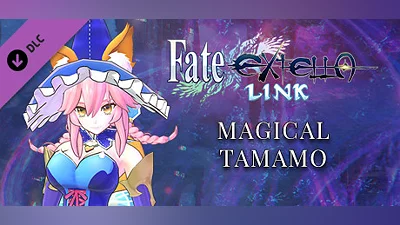 Fate/EXTELLA LINK - Magical Tamamo