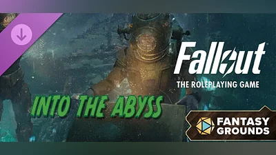 Fantasy Grounds - Fallout RPG - Into the Abyss