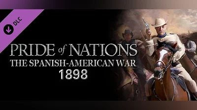 Pride of Nations: Spanish-American War 1898