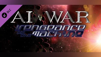 AI War: Vengeance Of The Machine