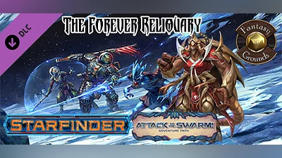 Fantasy Grounds - Starfinder RPG -Attack of the Swarm AP 4: The Forever Reliquary