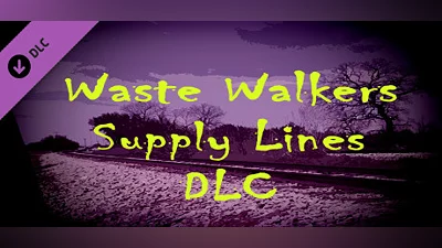 Waste Walkers Supply Lines DLC