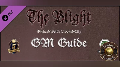 Fantasy Grounds - The Blight: GM Guide (5E)