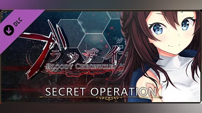 Bloody Chronicles Act 1 - Secret Operation