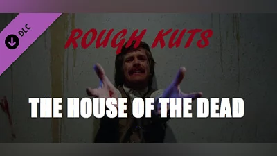 ROUGH KUTS: The House of the Dead
