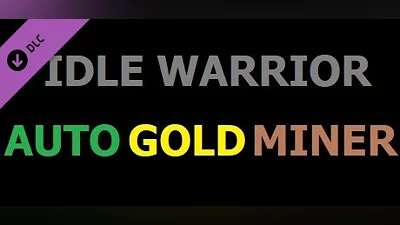 IDLE WARRIOR - AUTO GOLD MINER