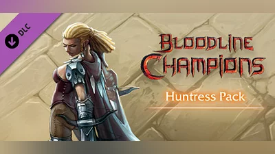 Bloodline Champions - Huntress Pack
