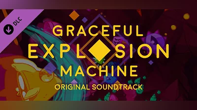 Graceful Explosion Machine Original Soundtrack