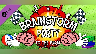 Brainstorm Party ~ To the Farm