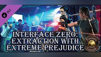 Fantasy Grounds - Interface Zero 2.0: Extraction with Extreme Prejudice (Savage Worlds)