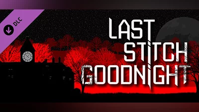 Last Stitch Goodnight Official Soundtrack