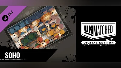 Unmatched: Digital Edition - Soho