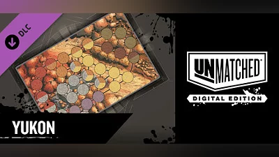 Unmatched: Digital Edition - Yukon