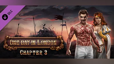 One Day in London - Chapter III