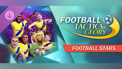 Football, Tactics & Glory: Football Stars