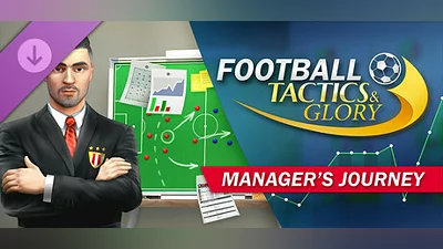 Football, Tactics & Glory: Manager's Journey