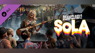 Dead Island 2 - SoLA