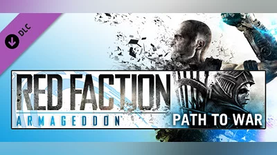 Red Faction: Armageddon Path to War DLC