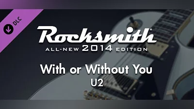 Rocksmith  2014 Edition – Remastered – U2 - “With or Without You”