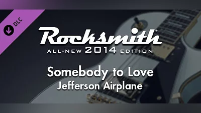 Rocksmith  2014 Edition – Remastered – Jefferson Airplane - “Somebody To Love”