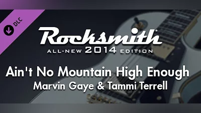 Rocksmith 2014 Edition – Remastered – Marvin Gaye & Tammi Terrell - “Ain’t No Mountain High Enough”