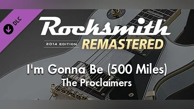 Rocksmith  2014 Edition – Remastered – The Proclaimers - “I’m Gonna Be (500 Miles)”