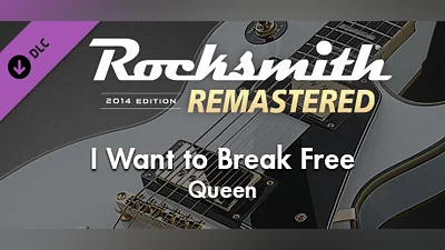 Rocksmith  2014 Edition – Remastered – Queen - “I Want to Break Free”